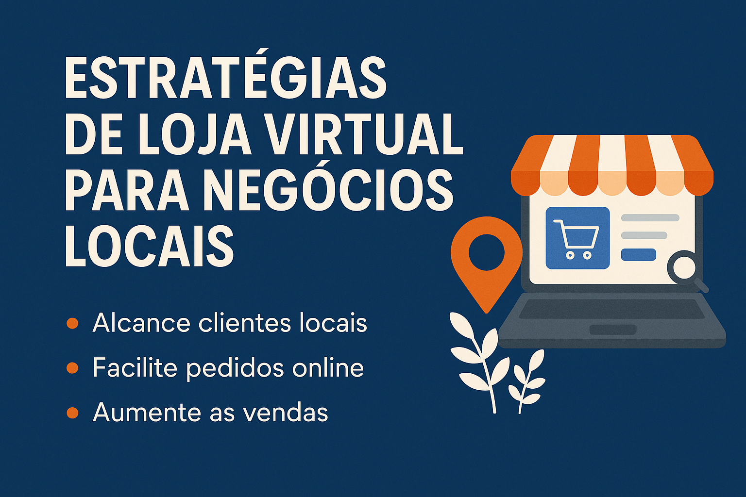 Entendendo as estratégias para vender online de forma local