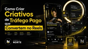Como criar criativos de tráfego pago que convertem no reels